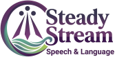 Steady Stream Speech & Language